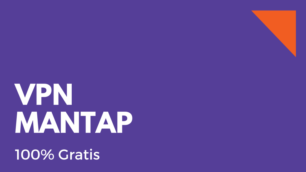 VPN MANTAP