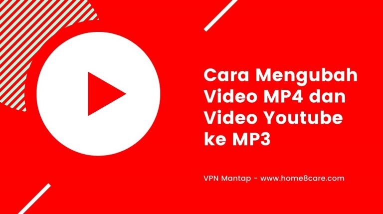 Read more about the article Cara Mengubah Video MP4 dan Video Youtube ke MP3