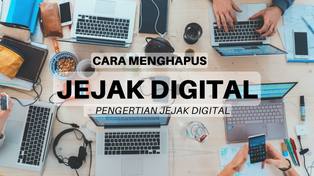 rekam jejak digital adalah