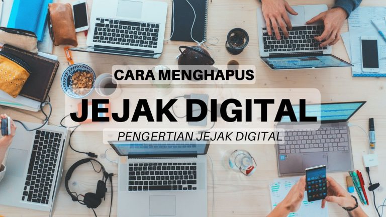 Read more about the article Rekam Jejak Digital Adalah Data! Yuk Cari Cara Menghapusnya